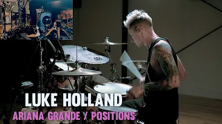 Luke Holland - Ariana Grande - Positions Drum Remix