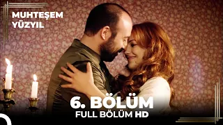 Muhteşem Yüzyıl  6. Bölüm (HD)