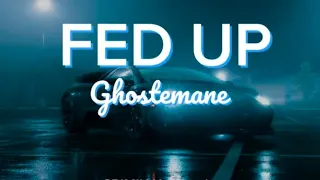 Ghostemane - FED UP