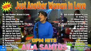 Always Remember Us This Way Playlist 💖 Nonstop AILA SANTOS 2024 💖 Best Of OPM Love Songs 2024 💖