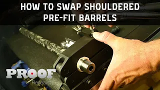 PROOF Research - How to install a shouldered pre-fit barrel