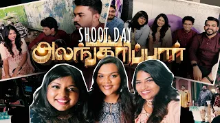 Alangaripaar Shoot Day | Vlog | Chennai Fun times!