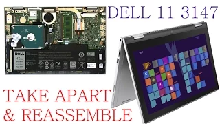 Dell Inspiron 11 3147 Take Apart and Reassemble