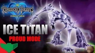 KINGDOM HEARTS Final Mix - Ice Titan (Proud Mode)