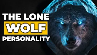 10 Signs Of A Lone Wolf Personality (Are you one?)