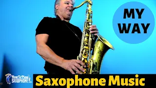 My Way - Saxophone Music and Backing Track
