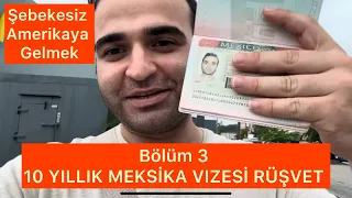 ŞEBEKESİZ AMERİKAYA GELMEK #part3 - 10 YILLIK MEKSİKA VİZESİNİ NASIL ALDIM ?