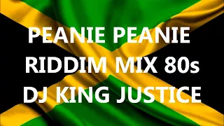 Peanie Peanie Riddim Mix 80s