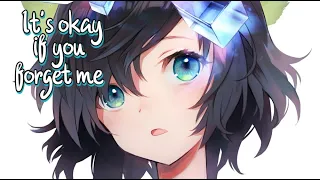 It's Okay If You Forget Me - Nightcore (lyrics)