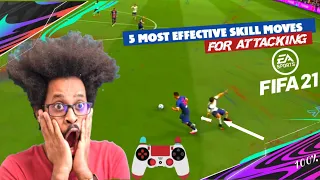 FIFA 21 - TOP 5 MOST EFFECTIVE SKILL MOVES IN FIFA 21 | DRIBBLING TUTORIAL [PS4/XBOX ONE][NEW]