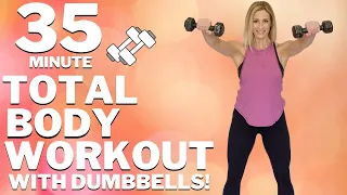 35 MIN TOTAL BODY WORKOUT WITH DUMBBELLS | Burn 300+!