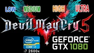 Devil May Cry 5 | All Graphics Setting on i7 2600k + gtx 1080