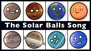 The Solar Balls Song || Шаранутый Космос