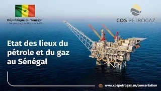 COSPETROGAZ - Etat des lieux du pétrole et du gaz au Sénégal