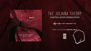 The Juliana Theory "Constellation (Reimagined)"