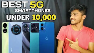 Top 5 Best 5G Smartphones Under Rs.10,000🔥🔥March 2024🔥