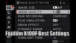 Fujifilm X100F Settings