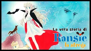 La vera storia di Ransie la Strega - Il riassuntone del manga