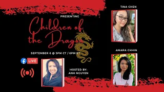 Children of the Dragon: Tina Chen and Amara Chhin