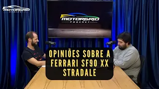 Opiniões sobre a Ferrari SF90 XX Stradale | Motorgrid Podcast