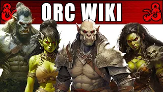 Orcs - Dungeons and Dragons 5e Wiki - D&D 5e Orc Lore: Myths, Mysteries, and Revelations