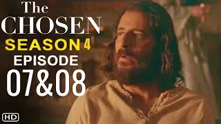 THE CHOSEN Season 4 Episode 7 & 8 Trailer | Theories And What To Expect