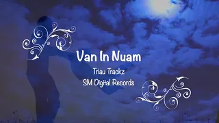 Van In Nuam – [Triau Trackz]