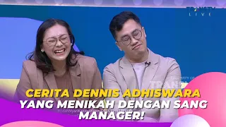 Cerita DENNIS ADHISWARA Menikah Dengan Sang Manager! | BROWNIS (11/7/23) P3