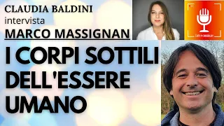 I corpi sottili dell'essere umano | Marco Massignan