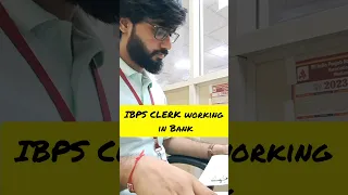 IBPS clerk working in Bank #banker #ibpspo #bankingexam #ibpsclerk #motivation