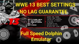 WWE 13 Best Setting Android Dolphin Emulator No lag !! 2021.