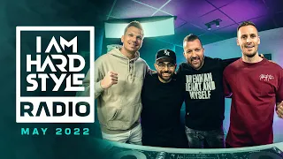 I AM HARDSTYLE Radio May 2022 | Brennan Heart | Special Guests: D-Block & S-te-Fan