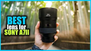 Best Lens for Sony a7ii in 2023 - Top 5 Review | Interchangeable Full Frame Zoom Lens