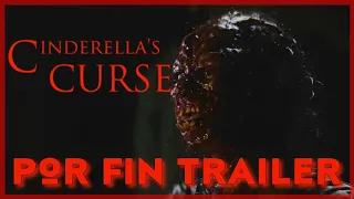 CINDERELLA'S CURSE TRAILER EXCLUSIVO