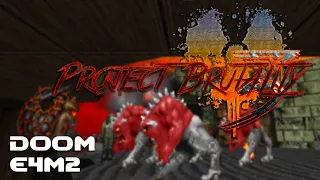 Doom (Project Brutality) E4M2: Perfect Hatred