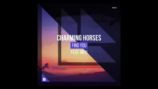 Charming Horses feat. MPH - Find You (Club Mix)