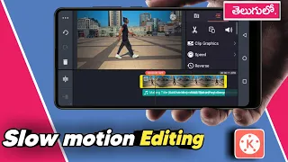 kinemaster Slow motion editing telugu  | kinemaster video editing slow motion | slo-mo editing