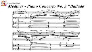 Medtner - Piano Concerto No. 3 "Ballade", Op. 60 (Nikolaeva) [1000 subscribers special!]