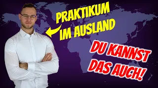 Auslandspraktikum im Studium - So klappt es ganz EINFACH!