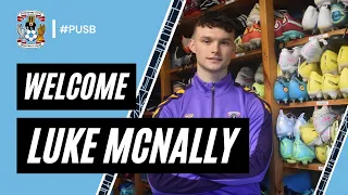 Coventry City sign Burnley defender Luke McNally | Transfer Interview