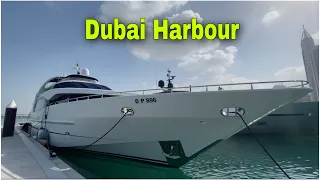 DUBAI HARBOUR | Tourist Destination | Yacht Tour | Noura | Dubai Life | Dubai Family Vlog |