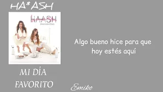 Mi día favorito - Ha*Ash (Letra / Lyrics)