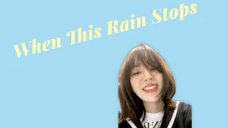 WENDY 210421  Instagram  Live |【When This Rain Stops】