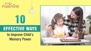 10 Effective Ways to Improve Your Child's Memory Power