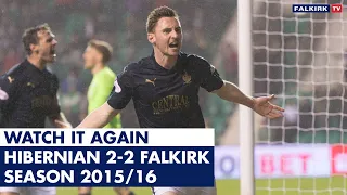 Watch It Again: Hibernian 2 2 Falkirk | 2015/16