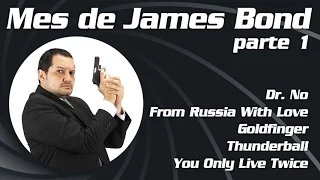 Mes de Bond, James Bond. Parte 1