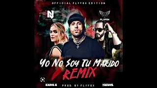 Yo No Soy Tu Marido Remix | Nicky Jam ft. Yandel y Karol G