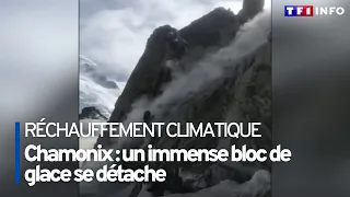 Mont-Blanc : un immense bloc de glace s'est détaché