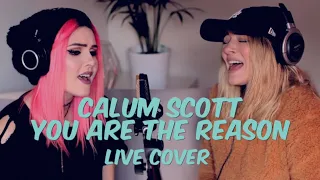 Calum Scott - You Are The Reason (Live cover)