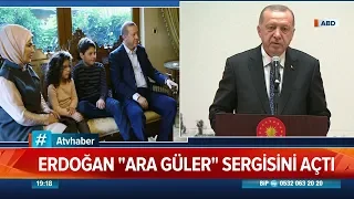 Erdoğan "Ara Güler" sergisini açtı - Atv Haber 24 Eylül 2019